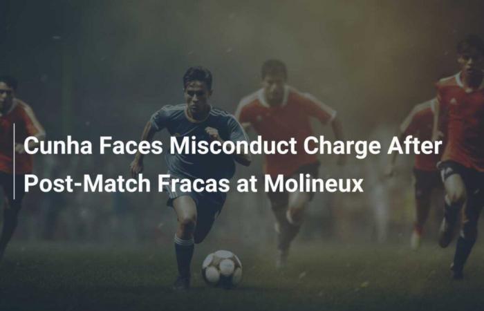 Cunha faces foul charge after post-match incident at Molineux