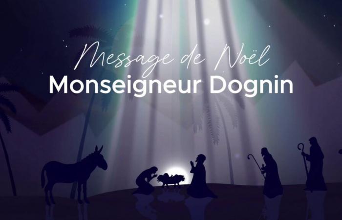 Christmas message 2024 from Monsignor Dognin