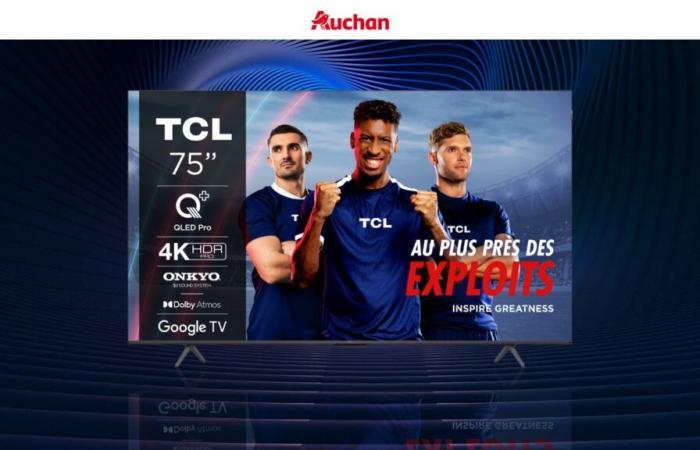 Fall for your new TV at Auchan, the brand offers VAT on a TCL selection