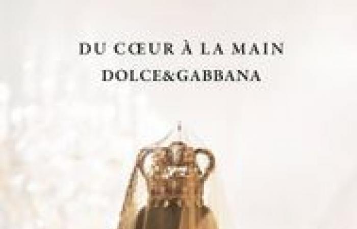 FROM THE HEART TO THE HAND: DOLCE&GABBANA – MK2 Grand Palais – PARIS, 75008