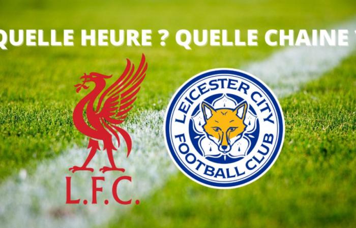 Liverpool – Leicester: at what time and on which channel to watch the match live?