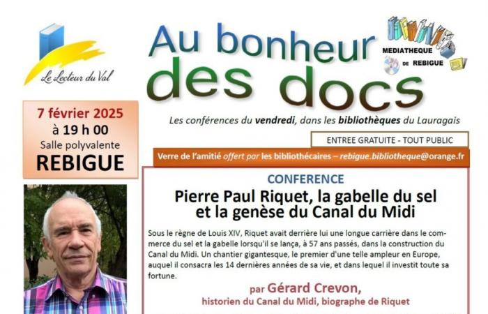 Conference in Rebigue: “Pierre Paul Riquet, the salt tax and the genesis of the Canal du Midi”, by Gérard Crevon, February 7, 2025 – Miscellaneous