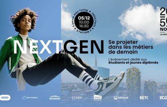 NEXTGEN, the event dedicated to students and young graduates – Station F – Paris, 75013