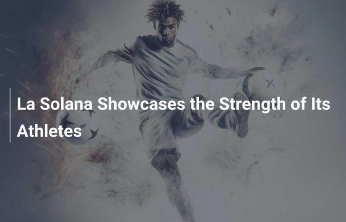 La Solana highlights the strength of its athletes