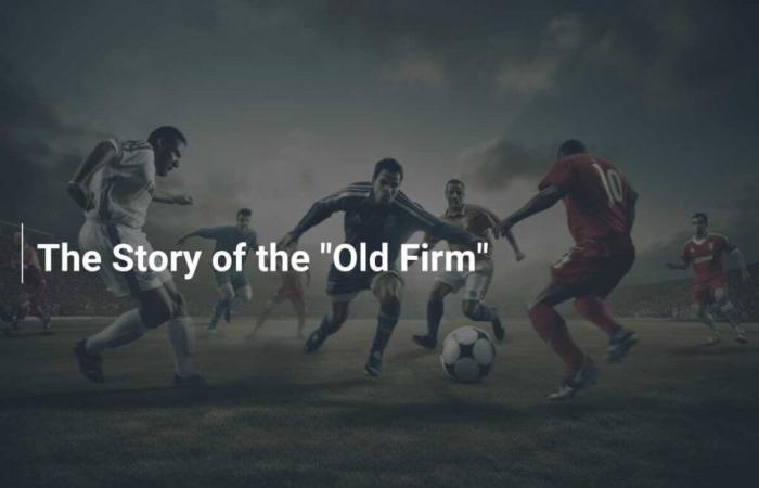 The Story of the “Old Firm”