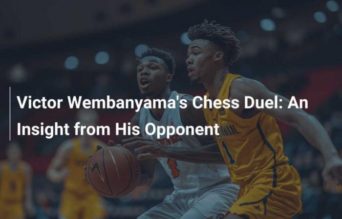 Victor Wembanyama's Chess Duel: A Look at His Opponent