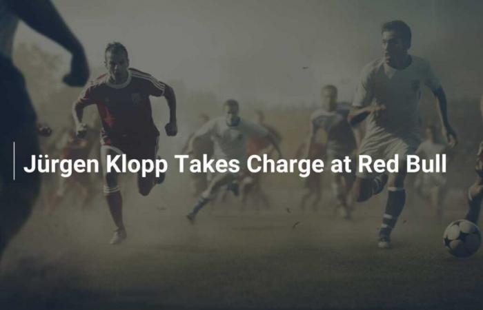 Jürgen Klopp takes the reins of Red Bull