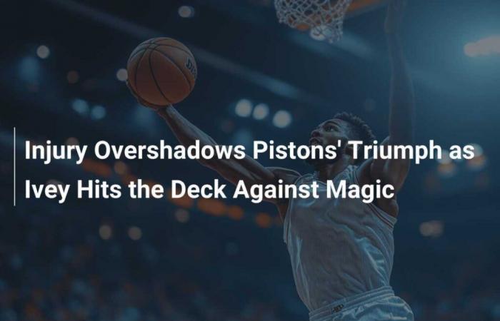 Injury Shadows Pistons Triumph as Ivey Collapses Against Magic