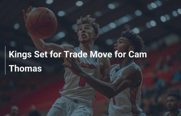 Kings considering trade for Cam Thomas