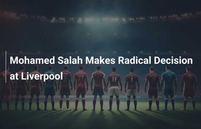 Mohamed Salah Makes Radical Decision at Liverpool