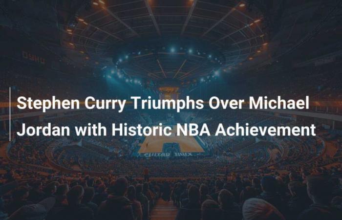 Stephen Curry Triumphs Michael Jordan with Historic NBA Achievement