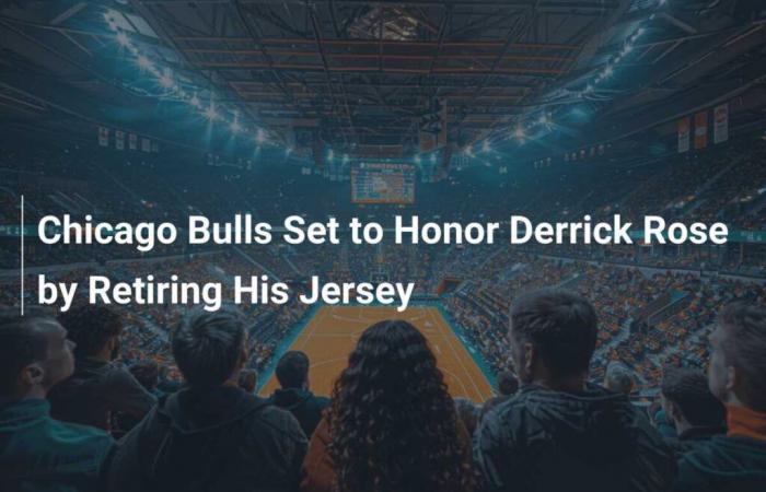 Chicago Bulls set to honor Derrick Rose by retiring his jersey