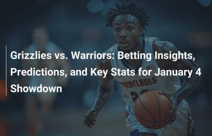 Grizzlies vs. Warriors: Betting Outlook, Predictions and Key Stats for January 4 Showdown