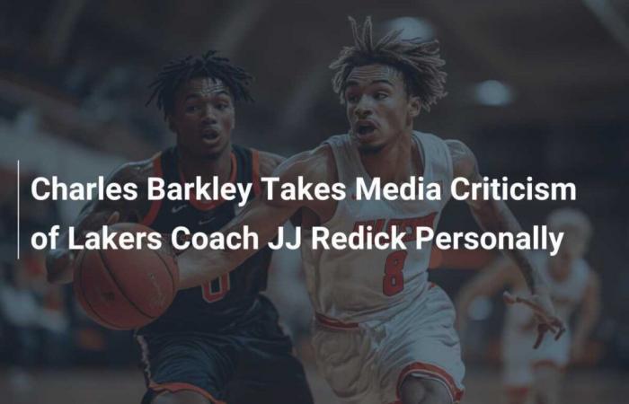 Charles Barkley takes media criticism of Lakers coach JJ Redick personally