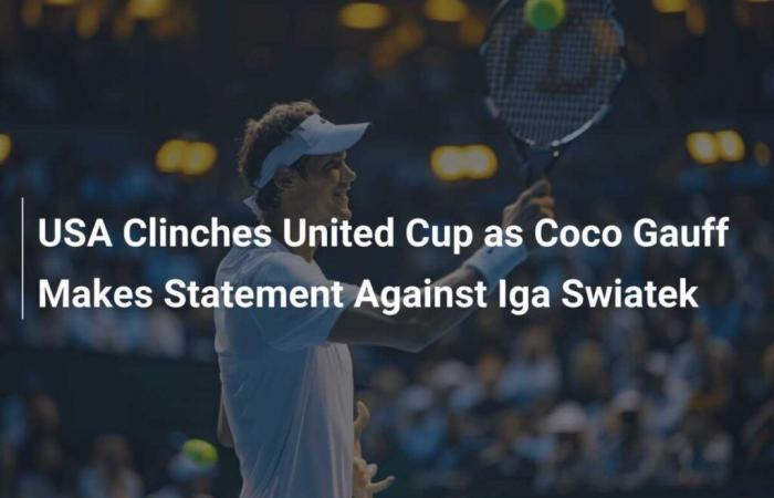 USA wins Unified Cup as Coco Gauff makes statement against Iga Swiatek