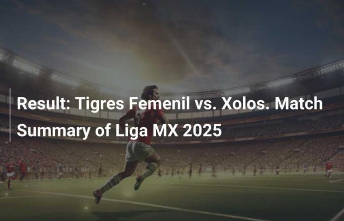 Result: Women’s Tigers vs. Single. Liga MX 2025 match summary