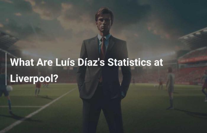 What are Luís Díaz’s stats at Liverpool?