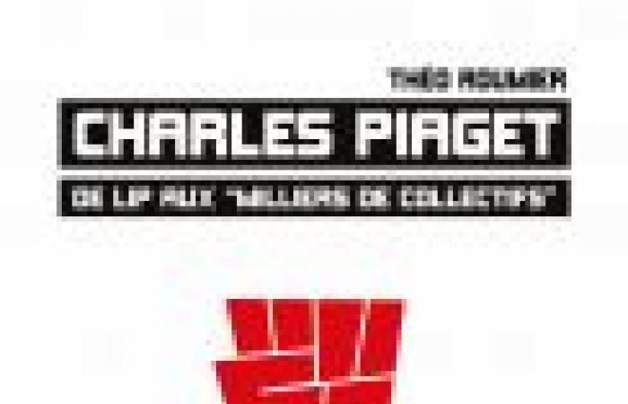 Presentation of the book “Charles Piaget, from Lip to “thousands of collectives”” – ???? Info Libertaire