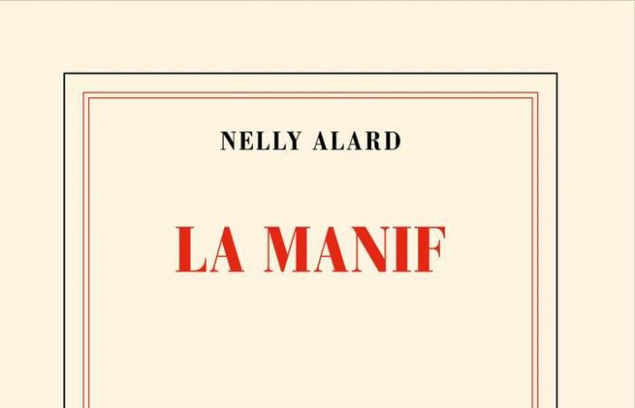 “La Manif”, the intense political and intimate novel by Nelly Alard