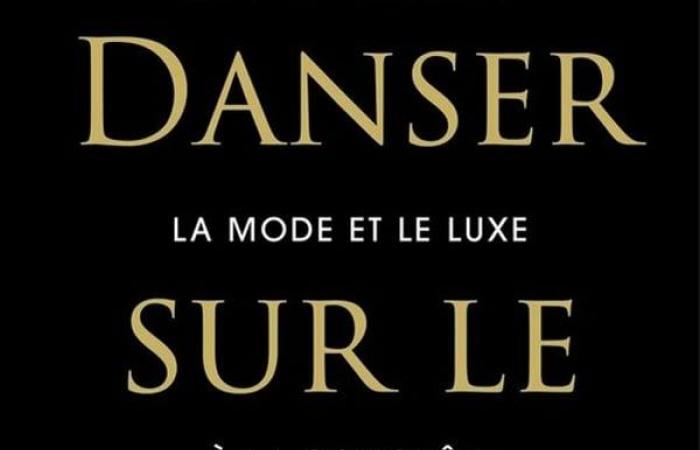 “Dancing on the Volcano”, a book that analyzes how luxury and fashion have conquered our imaginations