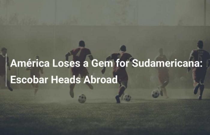 America Loses A Diamond for Sudamericana: Escobar Takes Overseas Leadership