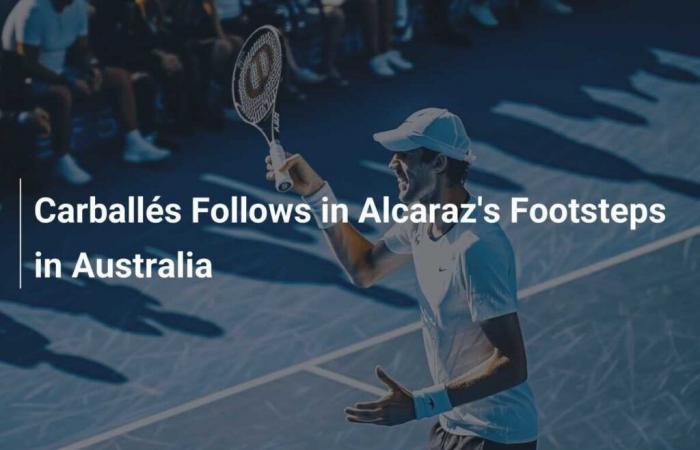 Carballés follows in Alcaraz’s footsteps in Australia