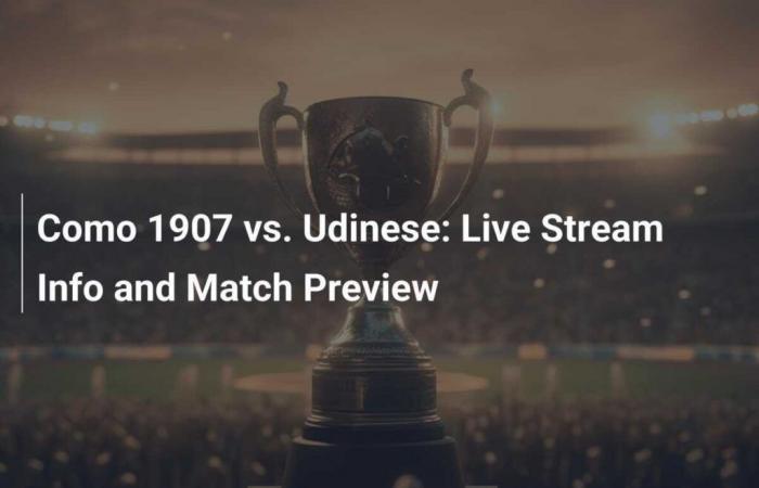 Como 1907 vs. Udinese: Live Info and Match Presentation