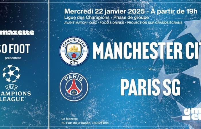 Paris SG – ManCity: come watch the match during a So Foot evening! – C1 – Group stage – PSG – Manchester City