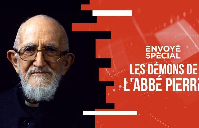 LIVE VIDEO The demons of Abbé Pierre Special correspondent