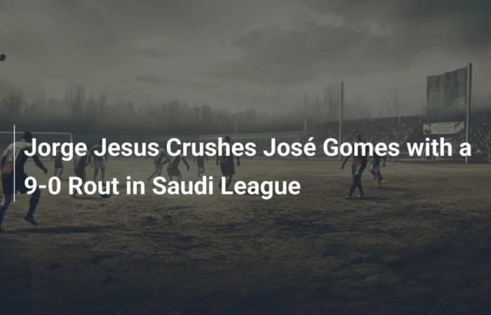 Jorge Jesus crushes José Gomes with 9-0 Saudi League win