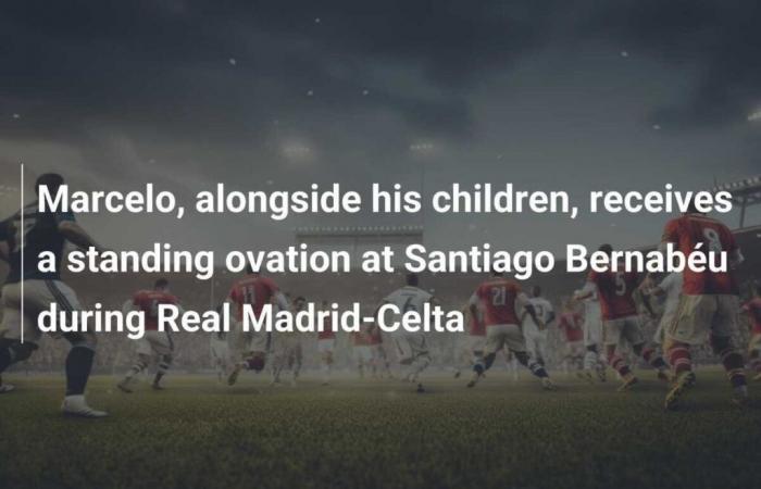 Marcelo, accompanied by his children, receives a standing ovation at the Santiago Bernabéu during Real Madrid-Celta