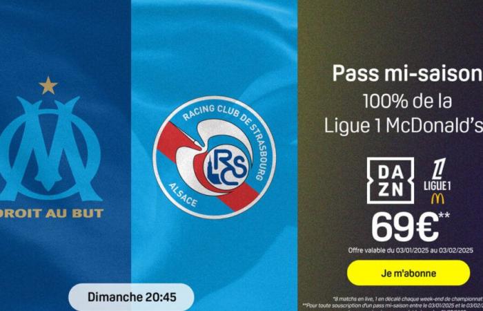 Marseille – Strasbourg: the ultimate good plan to watch the match live