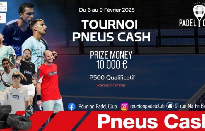 The Réunion Padel Club returns with the €10,000 Tire Cash Tournament