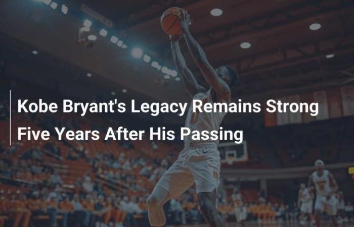 Kobe Bryant’s Legacy Remains Eternal Five Years After His Passing