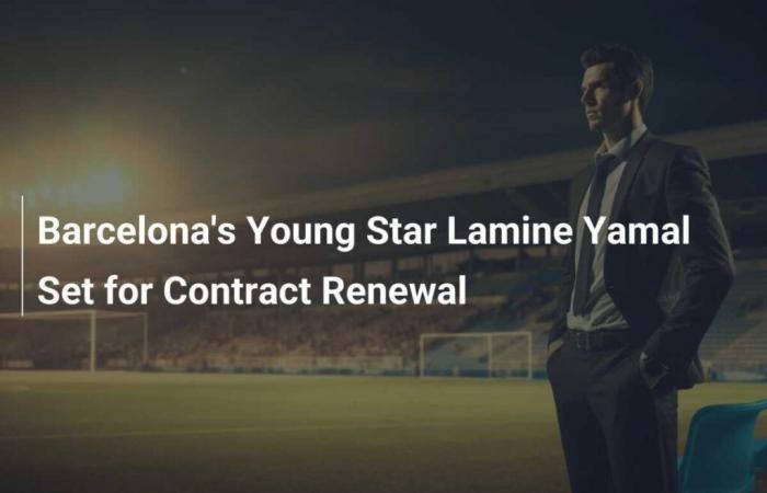 Lamine Yamal, young star of FC Barcelona, ​​about to renew his contract