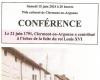 CONFERENCE “JUNE 21, 1791, CLERMONT-EN-ARGONNE CONTRIBUTED TO THE FAILURE OF THE FLIGHT OF KING LOUIS XVI” Clermont-en-Argonne Saturday June 15, 2024