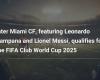 Inter Miami CF, featuring Leonardo Campana and Lionel Messi, qualifies for the FIFA Club World Cup 2025