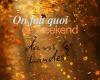 Ideas for outings – LANDES – Weekend of November 15