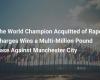 World Champion Acquitted of Rape Charges Wins Multi-Million Pound Lawsuit Against Manchester City