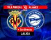 Villarreal – Alavés, live