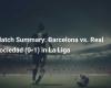 Match summary: FC Barcelona vs. Real Sociedad (0-1) in La Liga