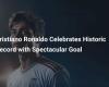 Cristiano Ronaldo Celebrates Historic Record with Spectacular Goal