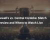 Newell’s vs Central Córdoba: Match Preview and Where to Watch Live