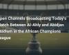 Broadcast of open channels for today’s match between Al-Ahly and Stade d’Abidjan in the African Champions League