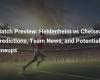 Match Preview: Heidenheim vs Chelsea – Predictions, Team News and Potential Lineups