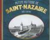 Book. The Little History of Saint-Nazaire by Noël Guetny