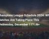 Champions League schedule 2024: Which games will take place this Wednesday, December 11th? | N+