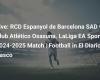 Live: RCD Espanyol of Barcelona SAD against Club Atlético Osasuna. Match de LaLiga EA Sports 2024-2025 | Football in El Diario Vasco