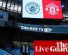 Manchester City v Manchester United: Premier League – live | Premier League