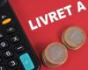 your savings on Livret A, LDDS and LEP threatened from February 2025